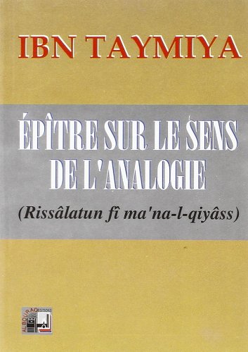 Beispielbild fr Eptre sur le sens de l'analogie = Risslatun f m'ana-l-qiyss zum Verkauf von Librairie La Canopee. Inc.