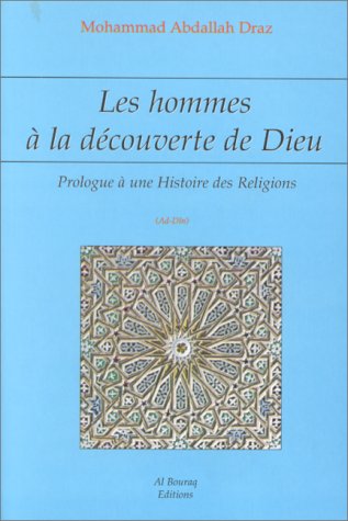 Beispielbild fr Les Hommes  la dcouverte de Dieu zum Verkauf von Ammareal