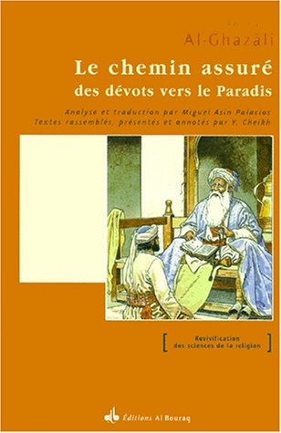 Stock image for Le chemin assur des dvots vers le paradis = Minhj al-'abidn ' for sale by Librairie La Canopee. Inc.