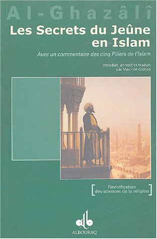 9782841611225: Les Secrets du Jene en Islam: Avec un commentaire des cinq piliers de l'Islam