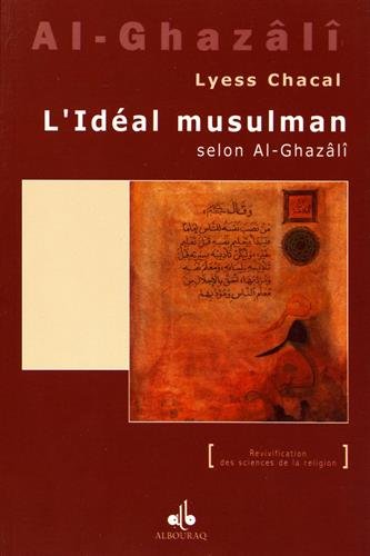 9782841611522: L'idal musulman selon Al-Ghazali