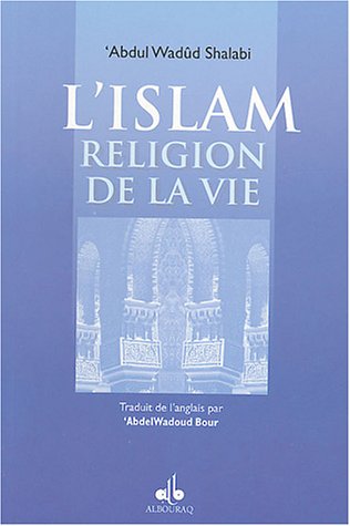 9782841612376: L'islam, religion de la vie