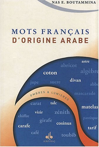 Stock image for Mots Franais d'origine arabe for sale by Ammareal