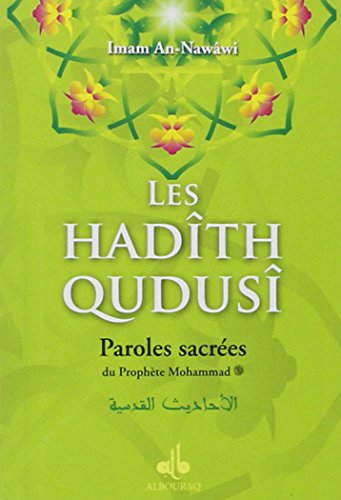 Beispielbild fr Hadith Qudusi. Paroles sacrees du prophete Mohammad zum Verkauf von Librairie La Canopee. Inc.