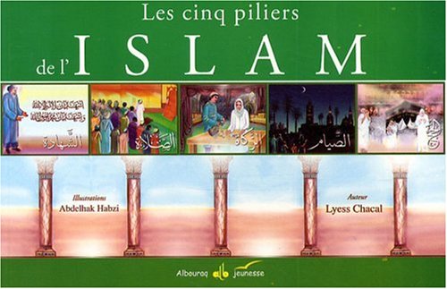 Beispielbild fr Les cinq piliers de l'Islam zum Verkauf von medimops