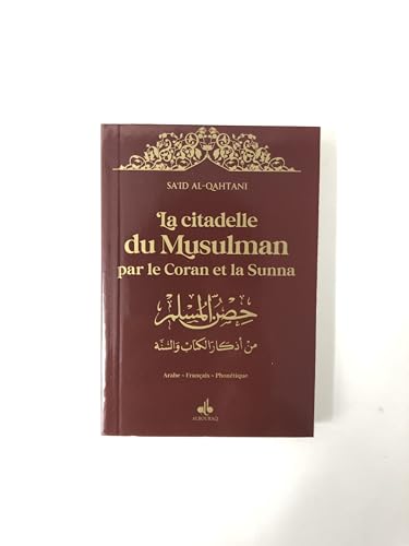 Beispielbild fr Citadelle du musulman par le Coran et la Sunna zum Verkauf von Revaluation Books