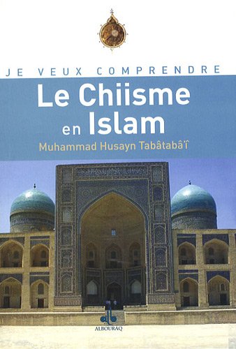 9782841613816: Le chiisme en islam