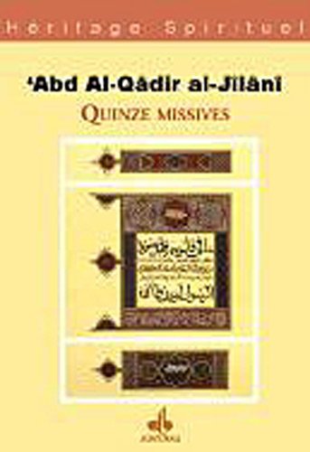 Quinze missives (9782841613847) by Abd Al-Qadir Al-Gilani, Muhyi Al-Din