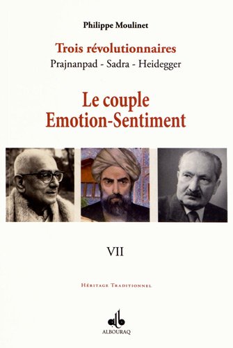 9782841614806: Couple motion sentiment (Le) : Trois rvolutionnaires Prajnanpad - Sadra - Heidegger (VII)