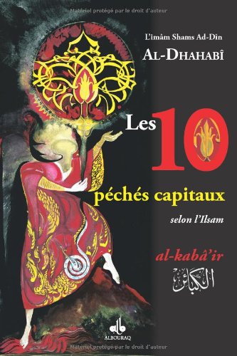 Stock image for Les 10 pchs capitaux : Selon l'Islam for sale by medimops