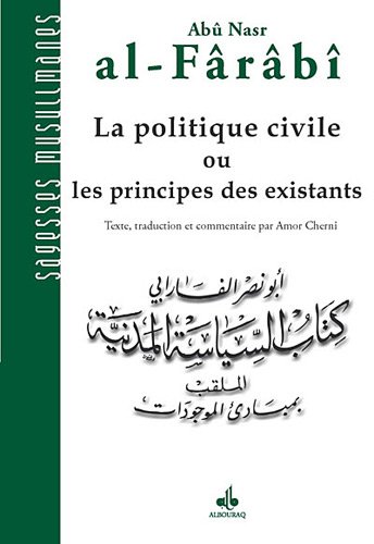 Stock image for La politique civile ou Les principes des existants - al-mabdi' for sale by Gallix