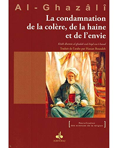 9782841619535: Le livre de la condamnation de la colre, de la haine et de l'envie