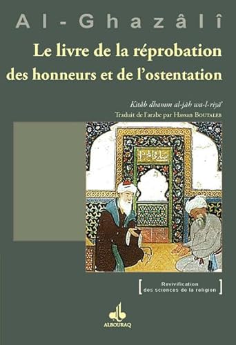 Beispielbild fr Le livre de la rprobation des honneurs et de l'ostentation zum Verkauf von Gallix