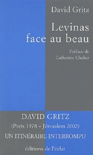 Beispielbild fr LEVINAS FACE AU BEAU zum Verkauf von Gallix