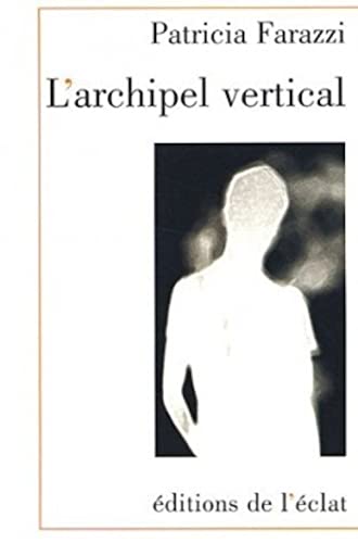 Beispielbild fr L'archipel vertical zum Verkauf von medimops