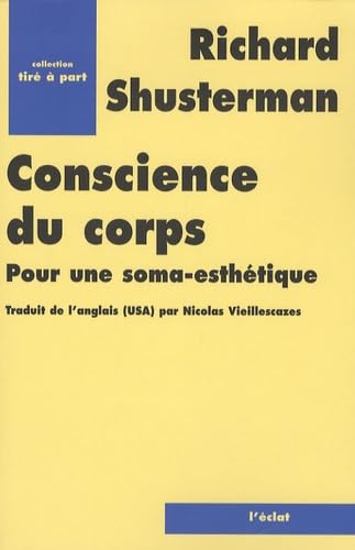 Stock image for CONSCIENCE DU CORPS - POUR UNE SOMA-ESTHETIQUE for sale by Irish Booksellers