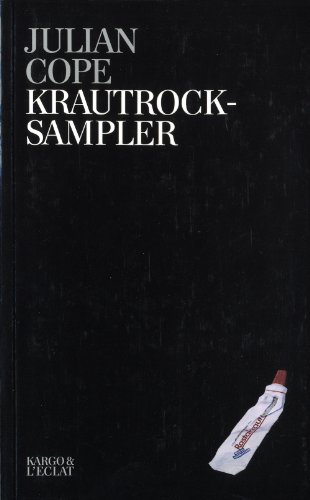 Stock image for KRAUTROCKSAMPLER - GUIDE D'INITIATION A LA KOSMISCHE MU for sale by ThriftBooks-Dallas