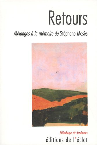 Stock image for Retours : Mlanges  La Mmoire De Stphane Moss. Liliane Klapisch : Port Bou for sale by RECYCLIVRE