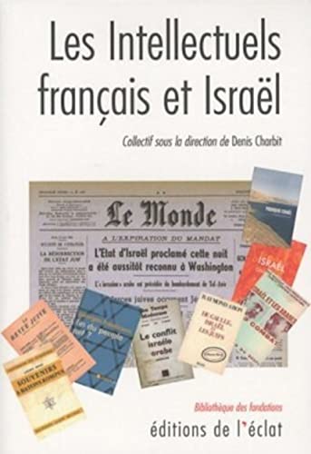 Stock image for INTELLECTUELS FRANCAIS FACE A ISRAEL for sale by LiLi - La Libert des Livres