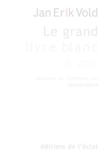 9782841623563: Le grand livre blanc  voir