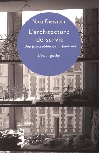 9782841623846: L'ARCHITECTURE DE SURVIE