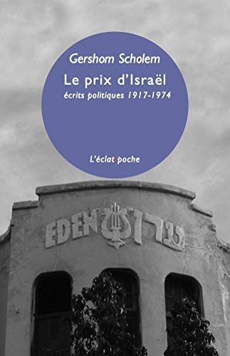 Beispielbild fr Le Prix D'isral : crits Politiques : 1916-1974 zum Verkauf von RECYCLIVRE