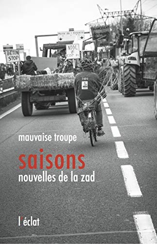 Beispielbild fr Saisons : Nouvelles De La Zad zum Verkauf von RECYCLIVRE