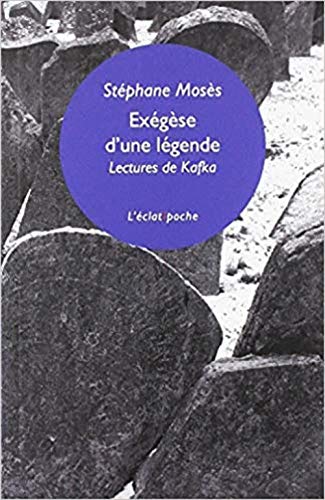 Imagen de archivo de Exegse d'une lgende: Lectures de Kafka [Poche] Moss, Stphane a la venta por BIBLIO-NET