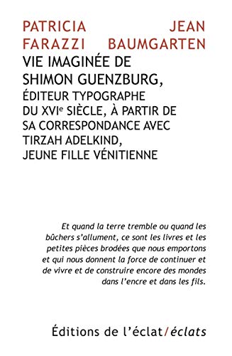 Beispielbild fr Vie Imagine De Shimon Guenzburg : diteur Typographe Du Xvie Sicle,  Partir De Sa Correspondance zum Verkauf von RECYCLIVRE