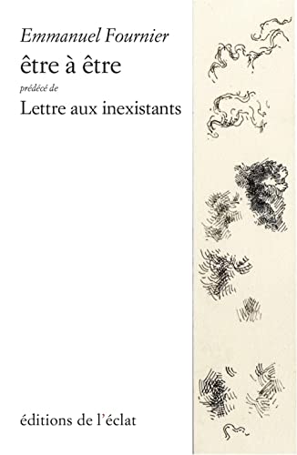 Beispielbild fr tre  tre - Prcd de Lettre aux inexistants zum Verkauf von Gallix