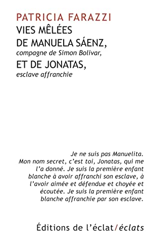 Beispielbild fr Vies mles de Manuela Senz et de Jonats zum Verkauf von Librairie La Canopee. Inc.