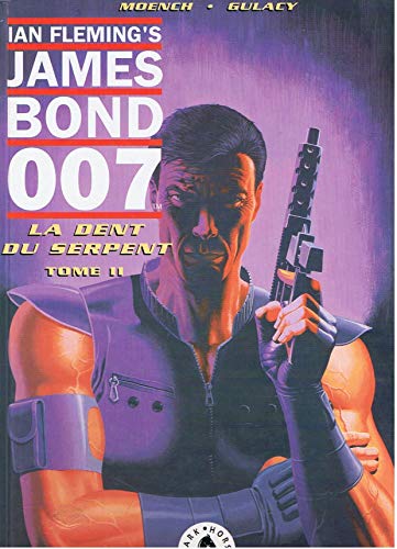 9782841640119: James Bond 007, tome 2 : La dent du serpent