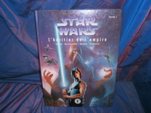 Beispielbild fr Star Wars, tome 1 : l'Hritier de l'Empire zum Verkauf von Ammareal