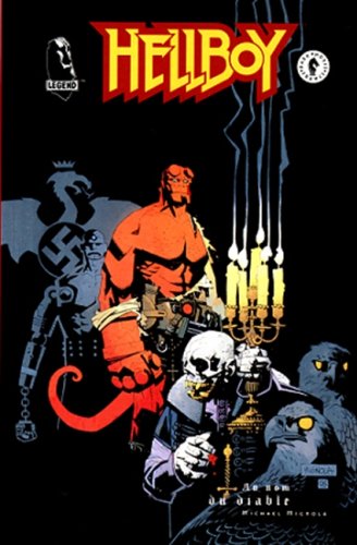 Hellboy Au Nom Du Diable (9782841640638) by Mignola, Michael