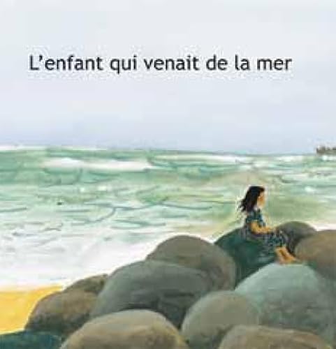 Stock image for L'enfant qui venait de la mer