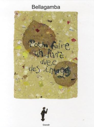 Stock image for Pour faire un livre avec des images