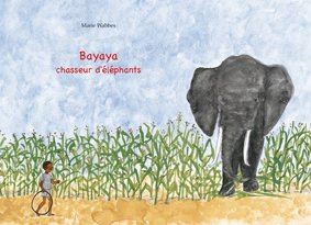 9782841664238: Bayaya, Chasseur d'Elephants (Version Kamishibai)