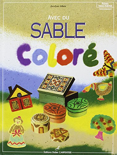 9782841670611: Avec du sable colore (French Edition)