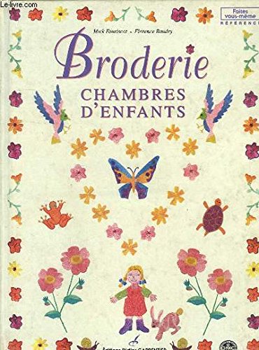 Stock image for Broderie, Chambre D'enfants for sale by RECYCLIVRE