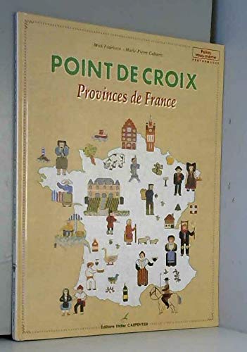 Stock image for Point de croix : Provinces de France for sale by Ammareal