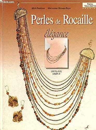 Beispielbild fr Perles de rocaille : Elgance zum Verkauf von Ammareal