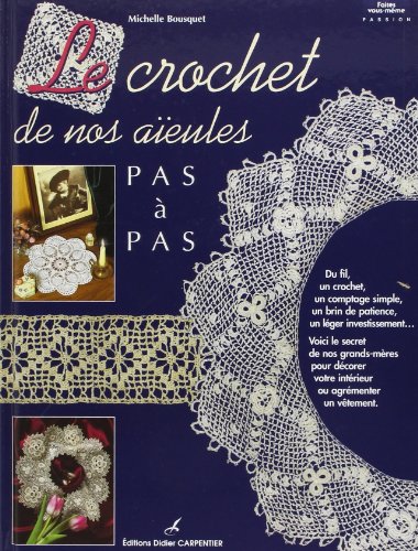 Beispielbild fr Le Crochet de nos aeules pas  pas zum Verkauf von medimops