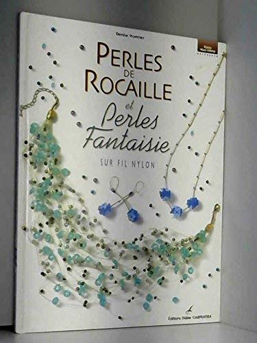 9782841671632: Perles de rocaille et perles fantaisie sur fil nylon