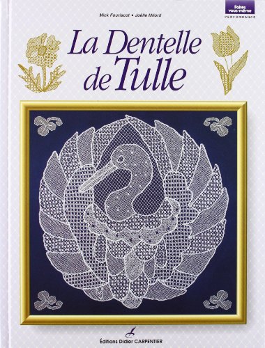 Stock image for Le Dentelle de Tulle for sale by medimops