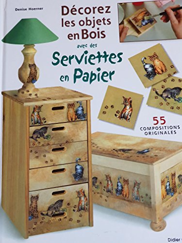 Stock image for Dcorez les objets en bois avec des serviettes en papier for sale by A TOUT LIVRE