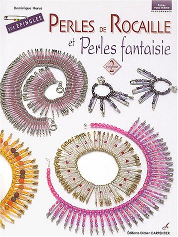 Imagen de archivo de Perles de rocaille et perles fantaisie sur pingles, volume 2 a la venta por Ammareal