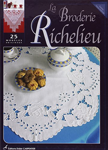 Stock image for La Broderie Richelieu : 25 Modles Originaux for sale by RECYCLIVRE