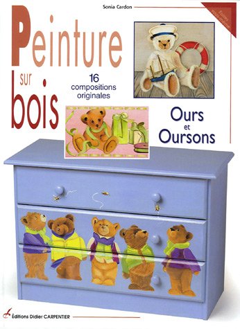 9782841673520: Peinture sur bois: Ours et oursons (Faites vous-mme)