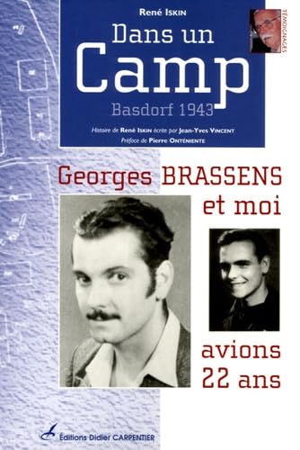 9782841673650: Dans un Camp: Basdorf 1943 Georges Brassens et moi avions 22 ans...