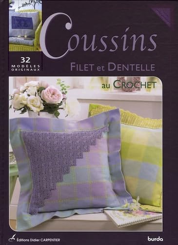 Beispielbild fr Coussins: Filet et Dentelle au Crochet, 32 modles originaux zum Verkauf von Ammareal